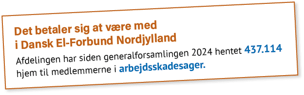 Det betaler sig at v re med i Dansk El Forbund Nordjylland Afdelingen har siden generalforsamlingen 2024 hentet 437.1...