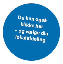 Du kan ogs klikke her – og v lge din lokalafdeling